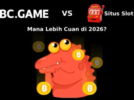 BC Game vs Situs Slot Lokal Indonesia: Analisis RTP & Sistem